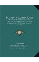 Poemata Latina Duo: Alterum Naufragium Ratis Castelli Rothsayensis, Alterum Speculatores Ad Urbem Jericho (1848)