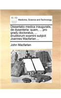 Dissertatio medica inauguralis, de dysenteria