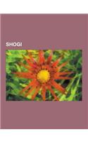 Shogi: History of Shogi, Computer Shogi, Clubhouse Games, Shogi Strategy and Tactics, List of Shogi Video Games, Kisei, Meiji