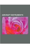 Aircraft Instruments: Radar, Gyrocompass, Pitot Tube, Loran, Distress Radiobeacon, Avionics, Altimeter, Transponder, Flight Instruments, Var