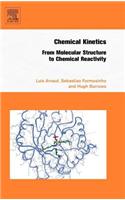 Chemical Kinetics: From Molecular Structure to Chemical Reactivity