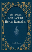 The Revived Lost Book of Herbal Remedies