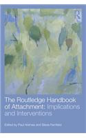 The Routledge Handbook of Attachment: Implications and Interventions