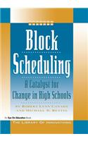 Block Scheduling
