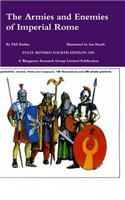 Armies and Enemies of Imperial Rome