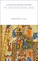 Cultural History of Work in the Medieval Age
