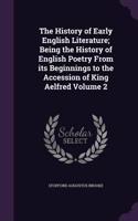 The History of Early English Literature; Being the History of English Poetry from Its Beginnings to the Accession of King Aelfred Volume 2