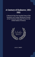 A Century of Endeavor, 1821-1921