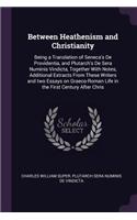 Between Heathenism and Christianity