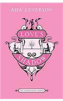 Love's Shadow