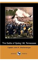 The Battle of Spring Hill, Tennessee (Dodo Press)