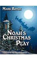 Noah's Christmas Play