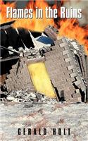Flames in the Ruins: (English)