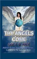 Thy Angels Come