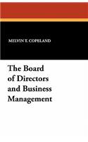 The Board of Directors and Business Management