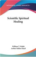 Scientific Spiritual Healing
