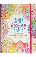 Inner F*cking Peace Journal