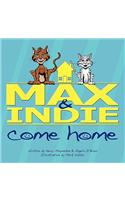 Max & Indie Come Home