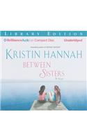 Between Sisters: Library Edition