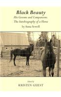 Black Beauty: His Grooms and Companions. the Autobiography of a Horse by Anna Sewell