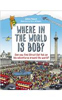 Where in the World is Bob?