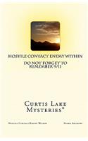 Hostile Contact Enemy Within: Curtis Lake Mysteries(r)