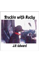 Truckin with Rocky