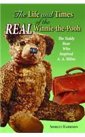 The Life and Times of the Real Winnie-The-Pooh