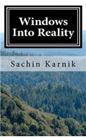 Windows Into Reality