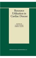 Resource Utilization in Cardiac Disease