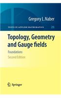Topology, Geometry and Gauge fields