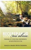 Recuperando Mi Alma