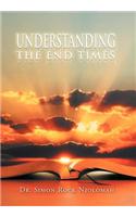 Understanding the End Times