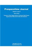 Prespacetime Journal Volume 3 Issue 5: Tevatron's Final Higgs Results, Fractional Field Theory, Superluminal Neutrino? & New GR Solutions