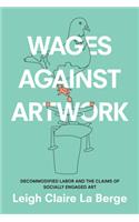 Wages Against Artwork