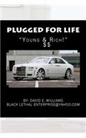 Plugged For Life