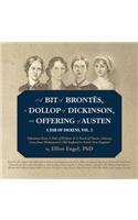 A Bit of Brontes, a Dollop of Dickinson, an Offering of Austen Lib/E