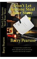 Don't Let Anyone Steal Your Story
