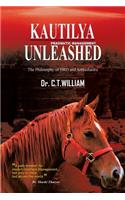 Kautilya Unleashed: The Philosophy of HRD and Arthashastra