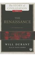 The Renaissance: A History of Civilization in Italy from 1304-1576 Ad(5 Story of Civilization (Audio))