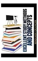 Excellent Study Methods and Concepts