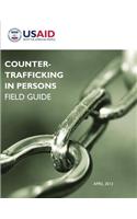 Counter-Trafficking in Persons Field Guide