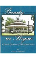Beauty in Bryan: A Poetic Glimpse of Northwest Ohio