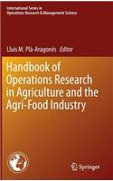 Handbook of Operations Research in Agriculture and the Agri-Food Industry