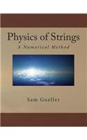 Physics of Strings: A Numerical Method(English)
