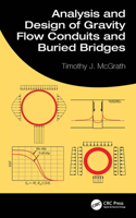 Analysis and Design of Gravity Flow Conduits