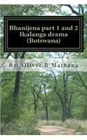 Bhanijena Part 1 and 2