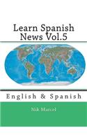 Learn Spanish News Vol.5