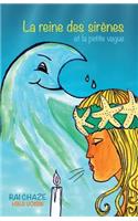 La reine des sirènes et la petite vague