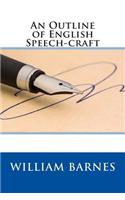 An Outline of English Speech-Craft